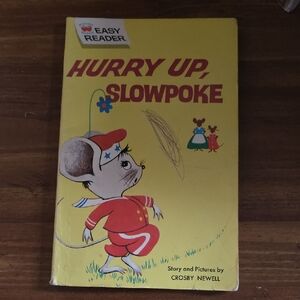Hurry Up, Slowpoke Children's Book